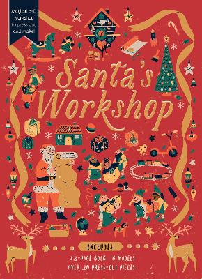 Munro, Fiona | Seed, Harriet | Santa's Workshop : Magical 3-D workshop to press out and make! Includes: 32-page book, 6 ...