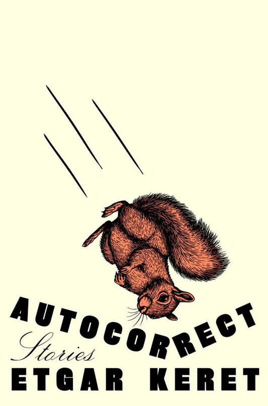 Keret, Etgar | Autocorrect : Stories