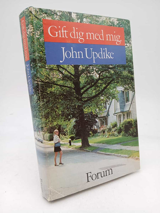 Updike, John | Gift dig med mig