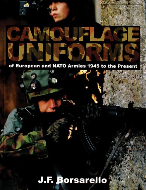 Borsarello, J. F. | Camouflage uniforms of european and nato armies : 1945 to the present