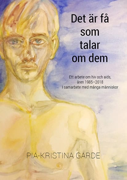 Garde, Pia-Kristina | Det är få som talar om dem
