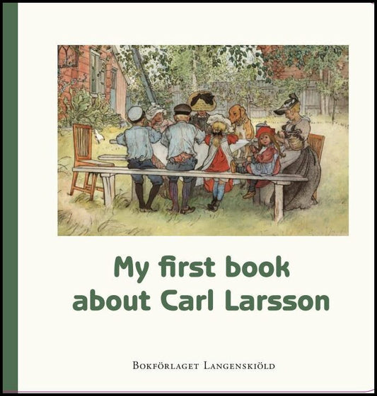 Hamilton, Susanne | Karlström, Caroline | My first book about Carl Larsson