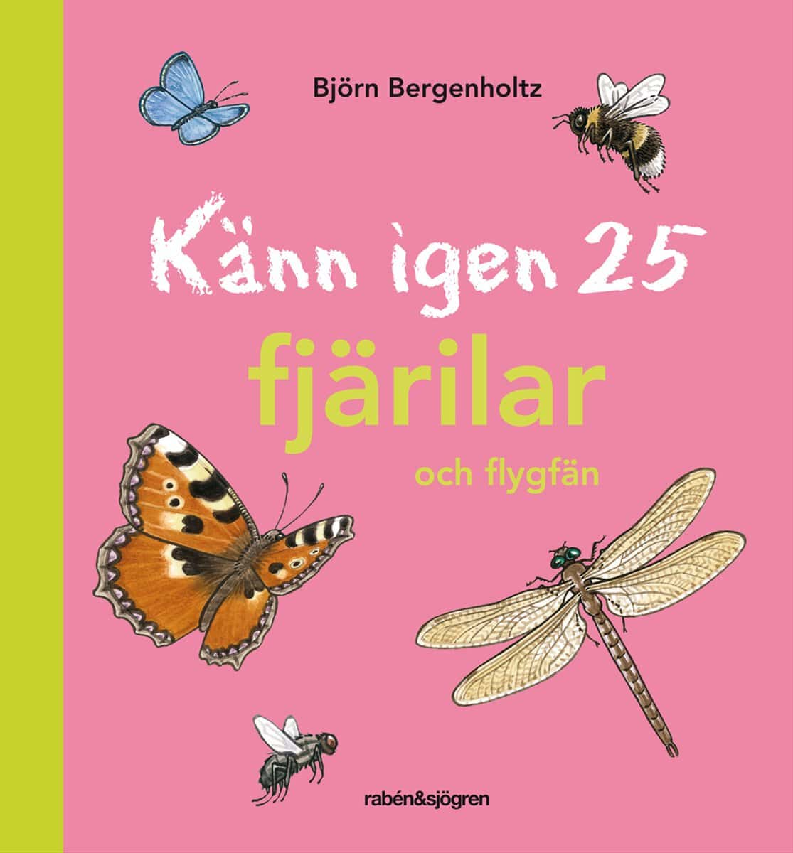 Bergenholtz, Björn | Känn igen 25 fjärilar och flygfän