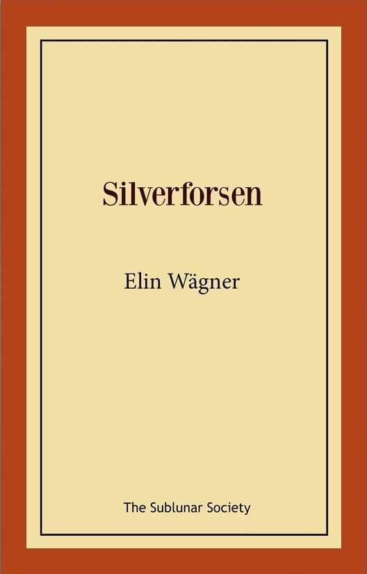 Wägner, Elin | Silverforsen