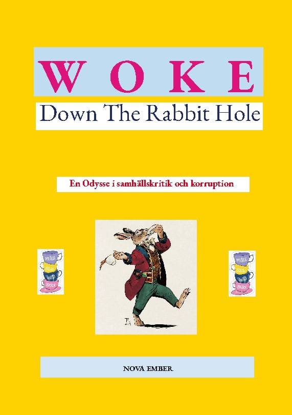 Ember, Nova | Woke : En Odysse i samhällskritik och korruption