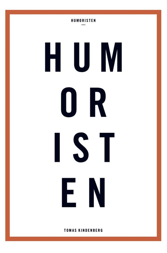 Kindenberg, Tomas | Humoristen