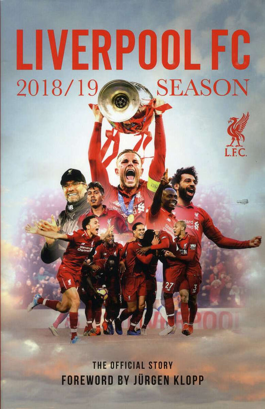 Harris, Harry | Beck, Alan | Liverpool FC 2018 / 19 Season : The official story