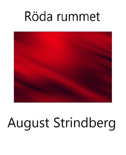 Strindberg, August | Röda rummet : (Lättläst)