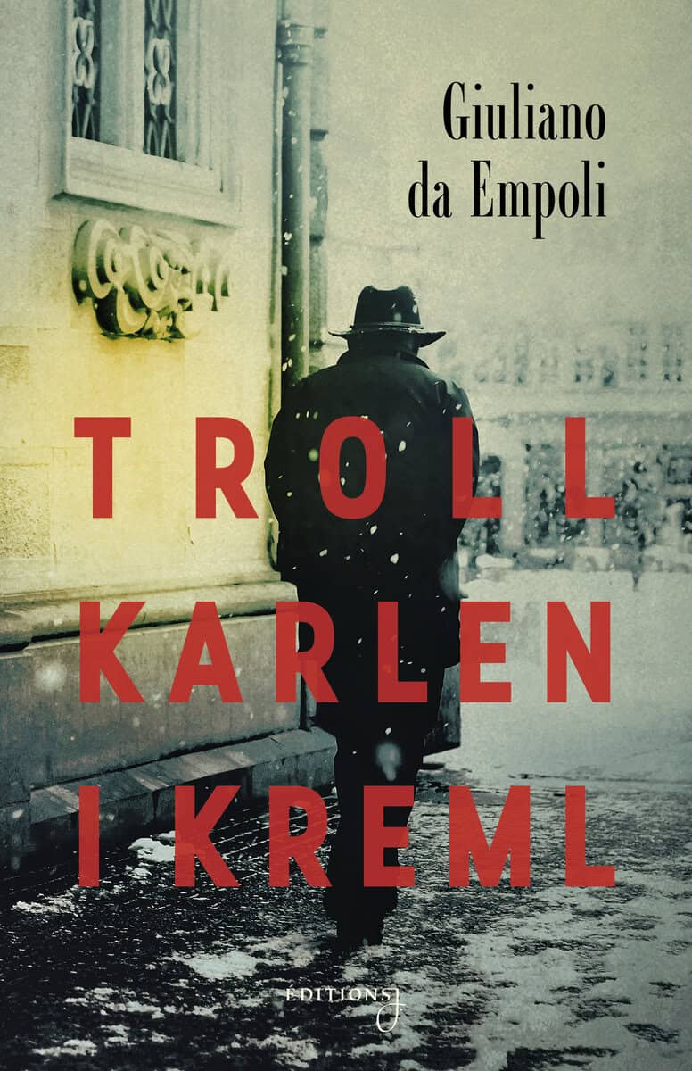 da Empoli, Giuliano | Trollkarlen i Kreml
