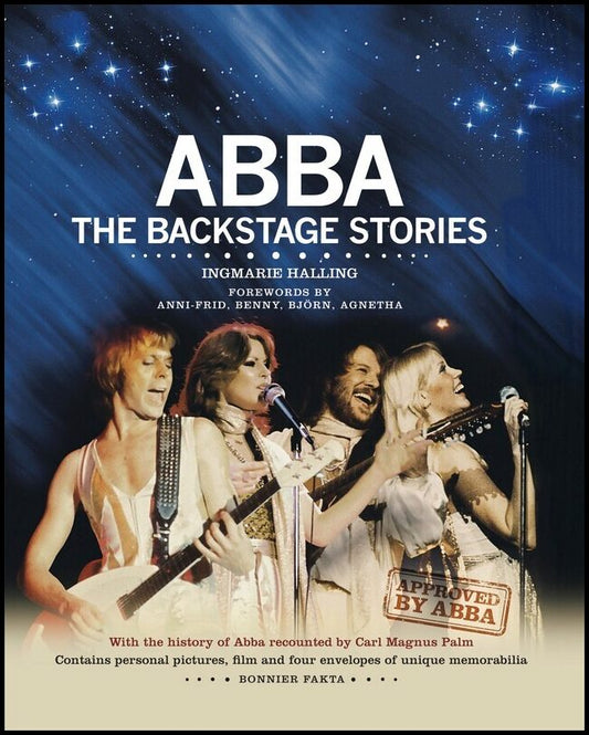 Halling, Ingmarie | Palm, Carl Magnus | ABBA : The backstage stories (engelsk)