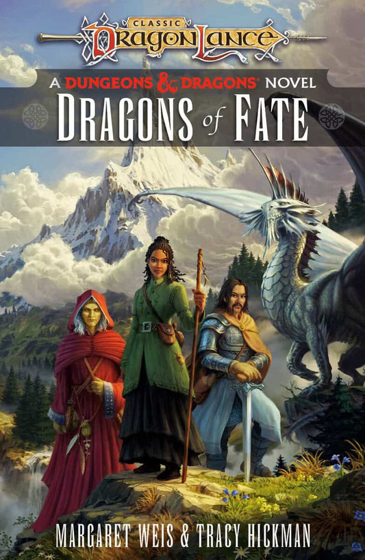 Weis, Margaret | Hickman, Tracy | Dragons of Fate : Dragonlance Destinies: Volume 2