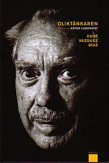 Diaz, René Vazquez | Oliktänkaren : En bok om Artur Lundkvist