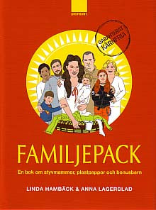 Hambäck, Linda | Familjepack : En bok om styvmammor, plastpappor och bonusbarn