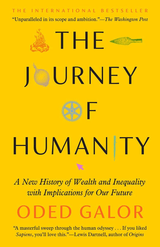 Galor, Oded | The Journey of Humanity