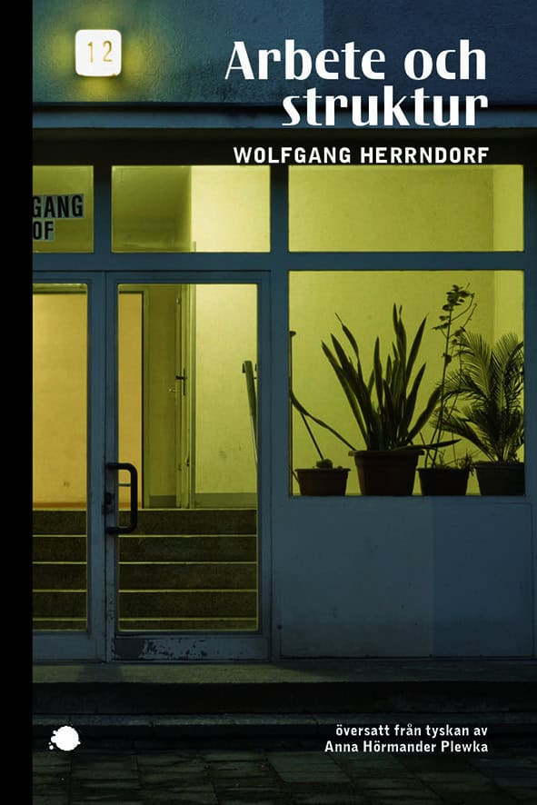 Herrndorf, Wolfgang | Arbete och struktur