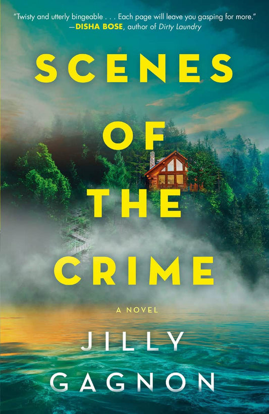 Gagnon, Jilly | Scenes of the Crime : A Novel