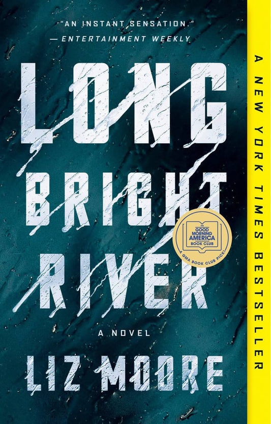 Moore, Liz | Long Bright River