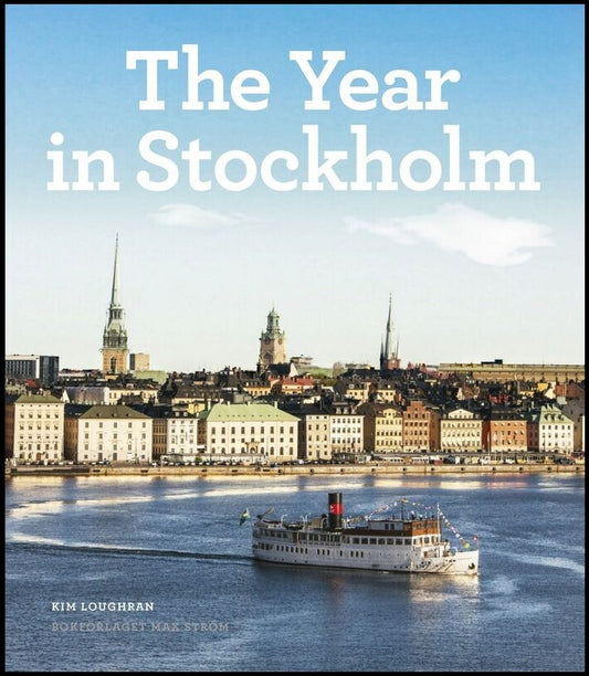 Loughran, Kim | The year in Stockholm