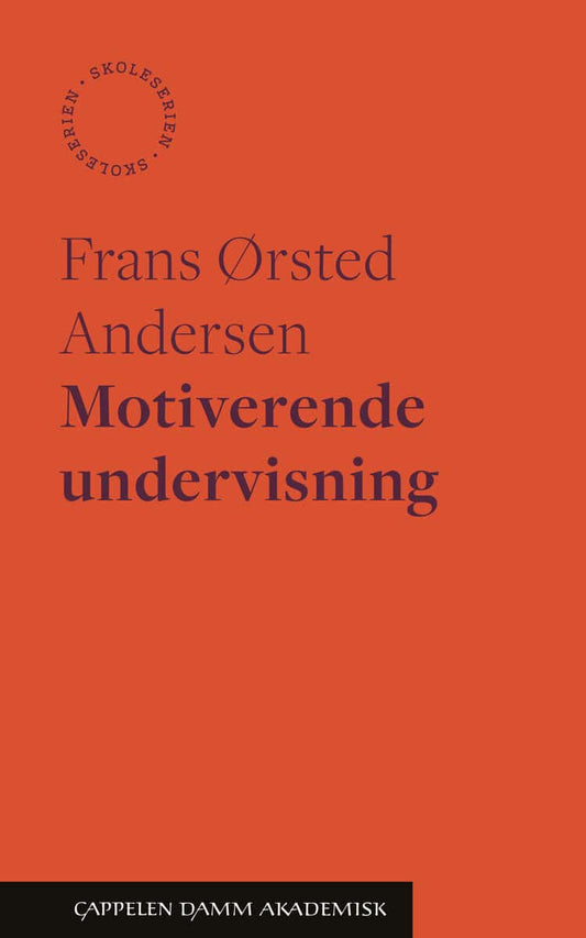 Ørsted Andersen, Frank | Motiverende undervisning