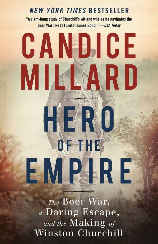 Millard, Candice | Hero of the Empire : The Boer War, a Daring Escape, and the Making of Winston Churchill