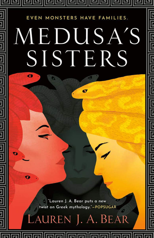 Bear, Lauren J. A. | Medusa's Sisters