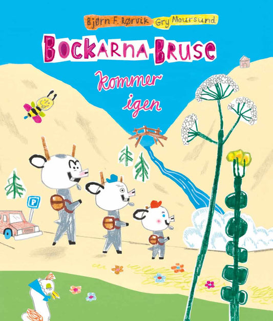 Rørvik, Bjørn F. | Moursund, Gry | Bockarna Bruse kommer igen