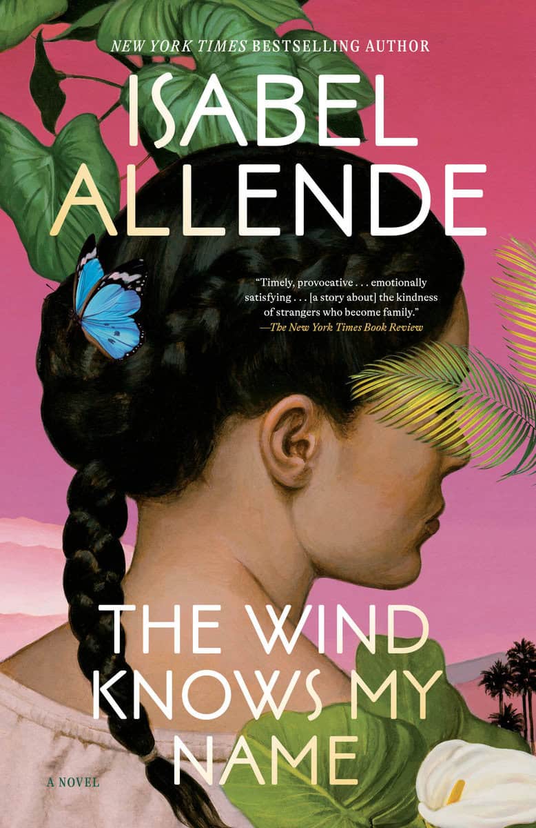 Allende, Isabel | The Wind Knows My Name : A Novel