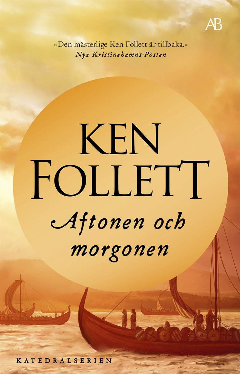 Follett, Ken | Aftonen och morgonen