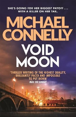 Connelly, Michael | Void Moon