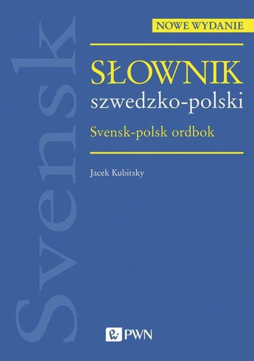 Kubitsky, Jacek | Słownik szwedzko-polski. Nowe wydanie