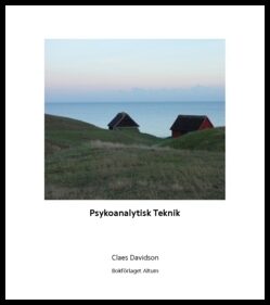 Davidson, Claes | Psykoanalytisk teknik