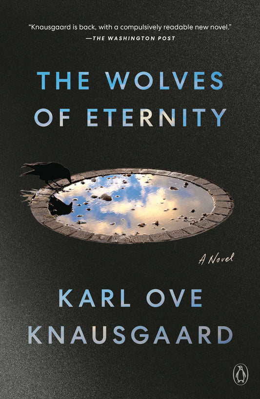 Knausgaard, Karl Ove | The Wolves of Eternity : A Novel