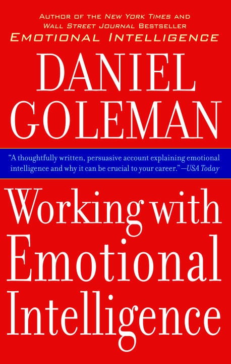 Goleman, Daniel | Working with Emotional Intelligence