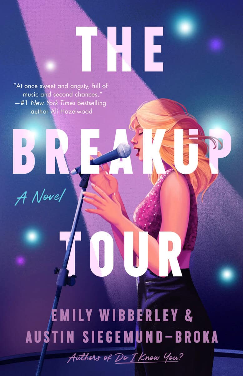 Wibberley, Emily | Siegemund-Broka, Austin | The Breakup Tour