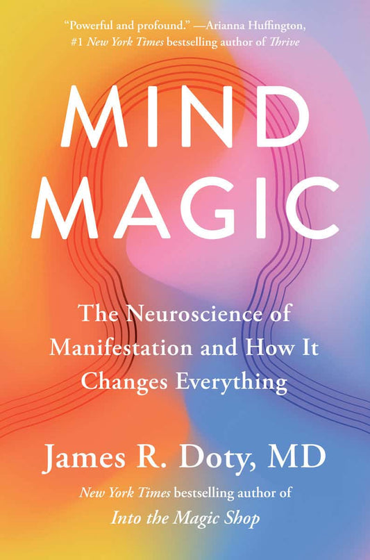 Doty, James R | Mind Magic