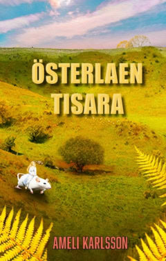 Karlsson, Ameli | Österlaen Tisara