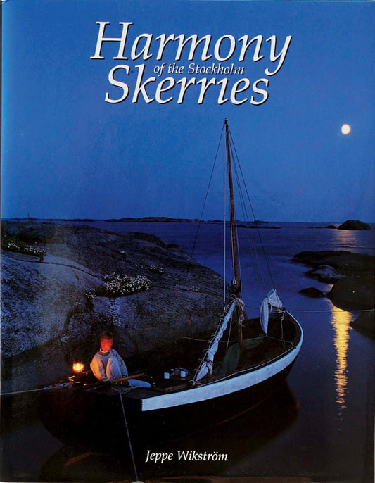Wikström, Jeppe | Harmony of the Stockholm Skerries