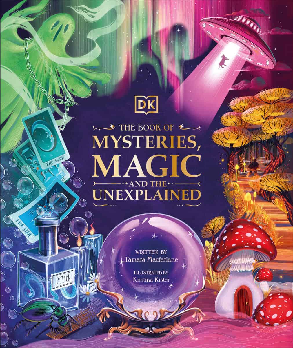 Macfarlane, Tamara | The Book of Mysteries, Magic, and the Unexplained