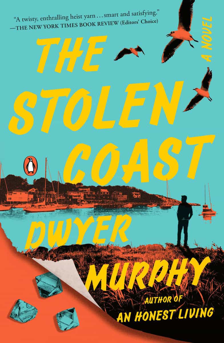 Murphy, Dwyer | The Stolen Coast : A Novel