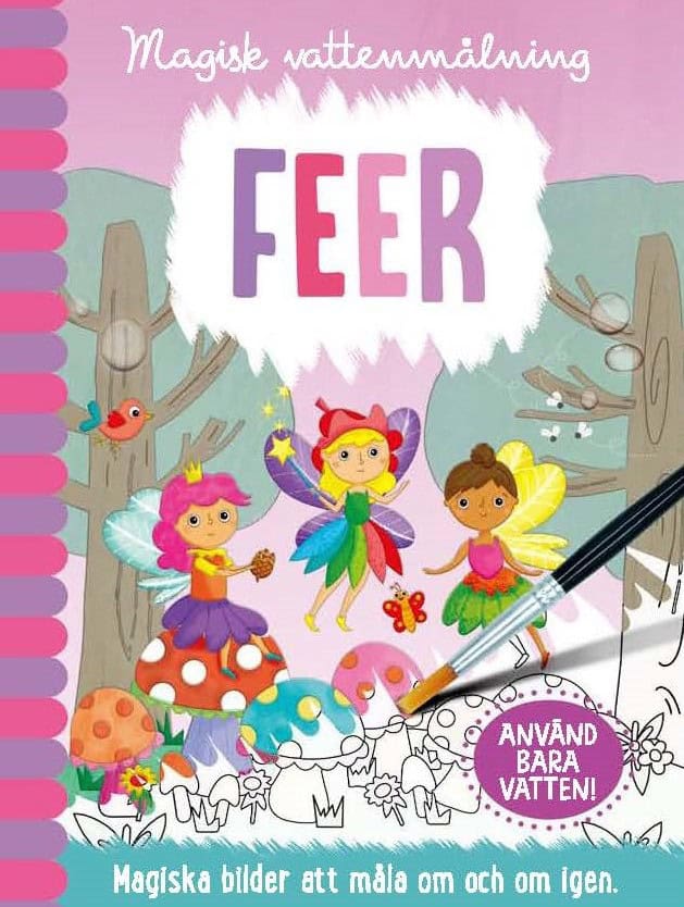 Magisk vattenmålning. Feer : Magiska bilder att måla om och om igen