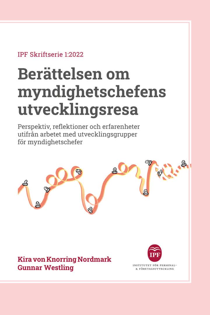 Westling, Gunnar| Knorring Nordmark, Kira von | Berättelsen om myndighetschefens utvecklingsresa