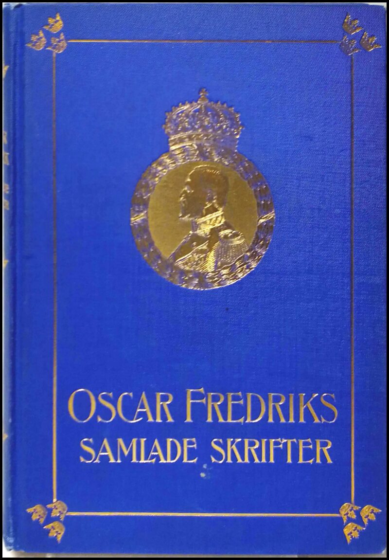 Fredrik, Oscar | Samlade skrifter : 4 : Tal vid åtskilliga tillfällen