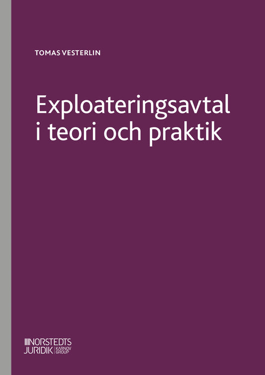 Vesterlin, Tomas | Exploateringsavtal i teori och praktik