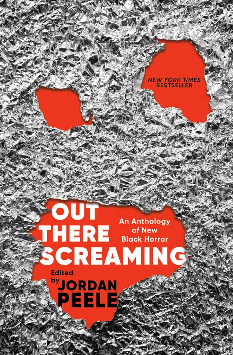 Out There Screaming : An Anthology of New Black Horror