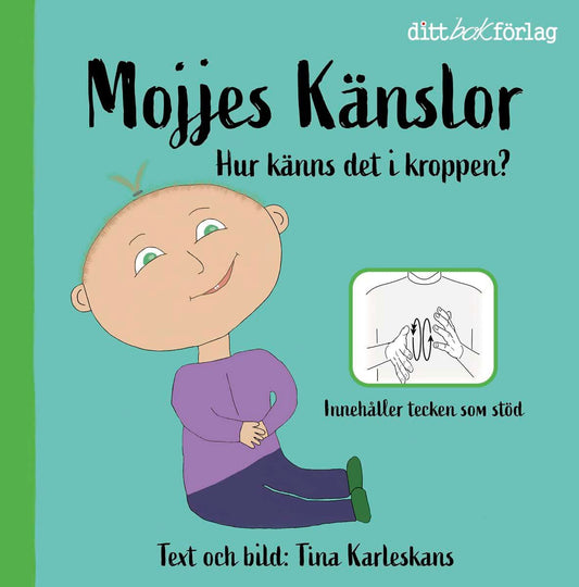 Karleskans, Tina | Mojjes känslor