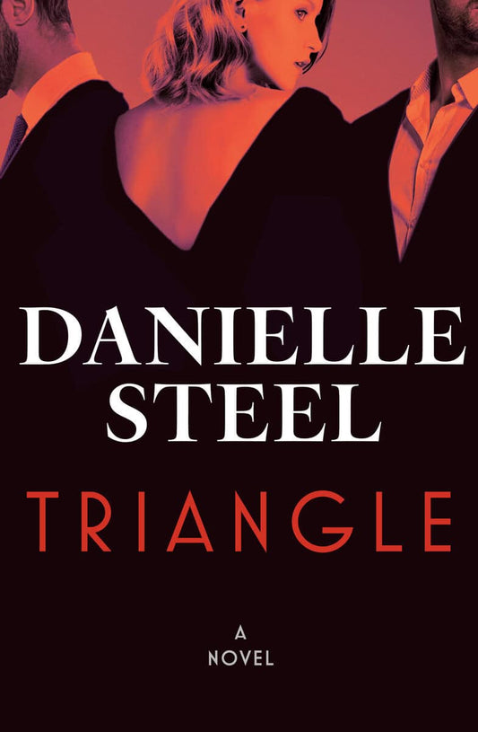 Steel, Danielle | Triangle : A Novel