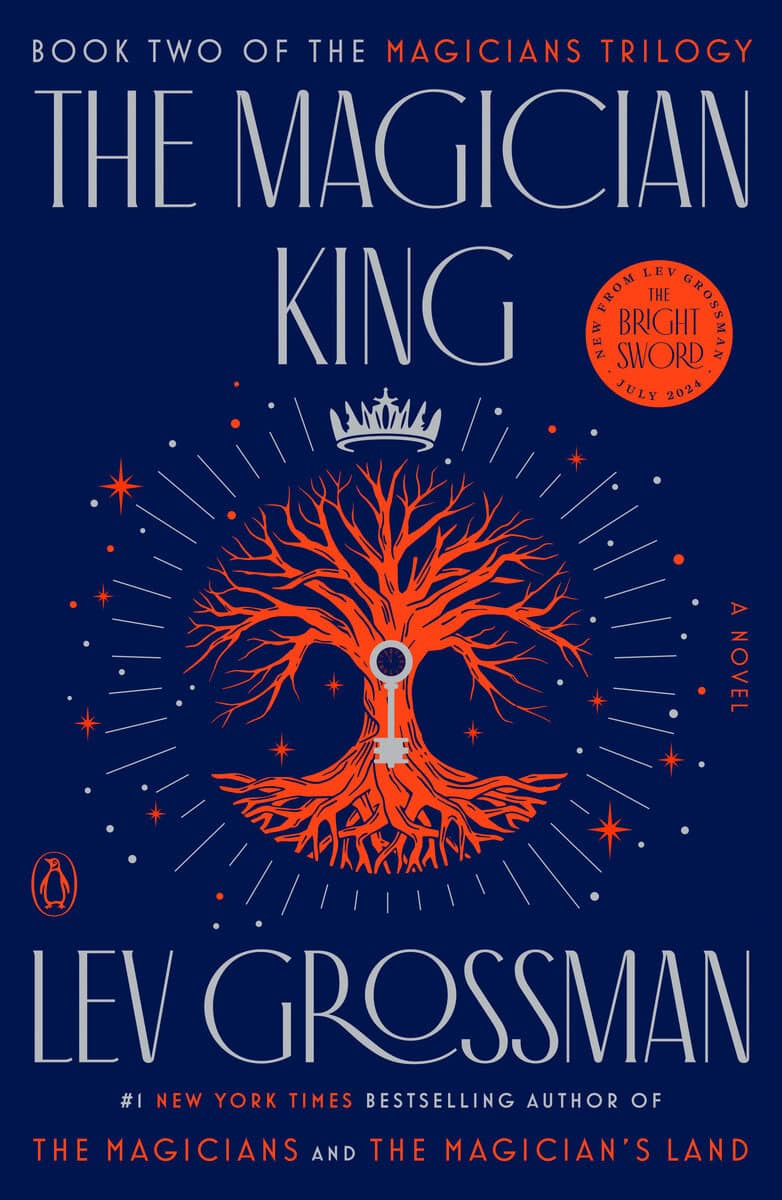 Grossman, Lev | Magician king : A novel