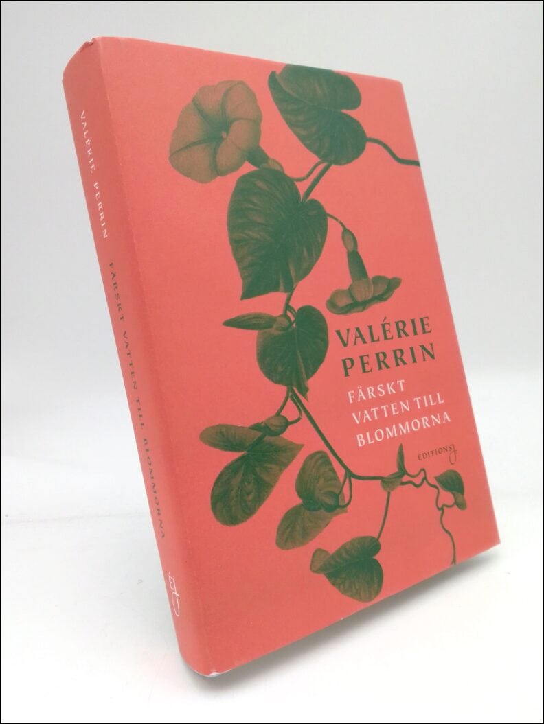 Perrin, Valérie | Färskt vatten till blommorna