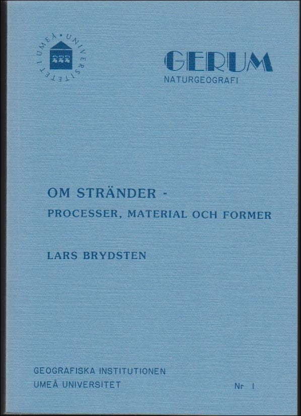 Brydsten, Lars | Om stränder : Processer, material och former