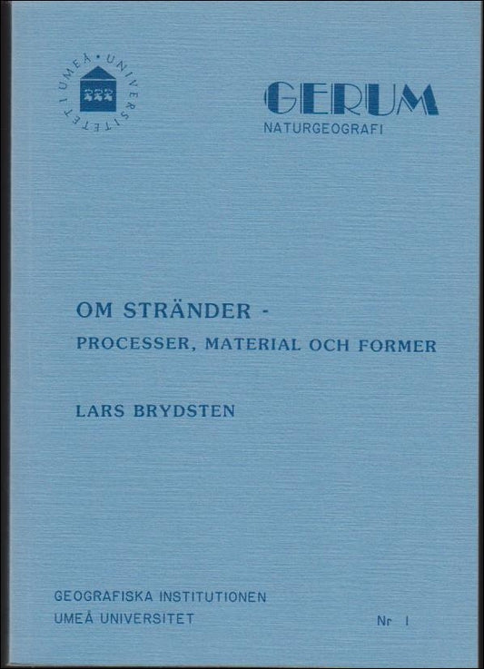 Brydsten, Lars | Om stränder : Processer, material och former